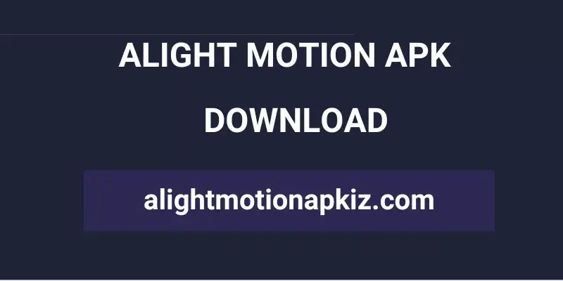 Alight Motion  Apk