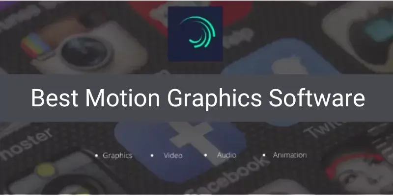 Best Motion Graphics Software